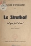 Émile Erhard - Le Struthof tel que je l'ai vu ! : un lieu d'épouvante.