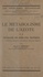 Le métabolisme de l'azote (2). Physiologie des substances protéiques : aliments, digestion, absorption, enzymes digestifs