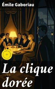 La clique dorée