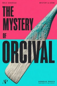 The Mystery of Orcival