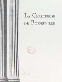 Émile Hatton - La chartreuse de Bosserville.