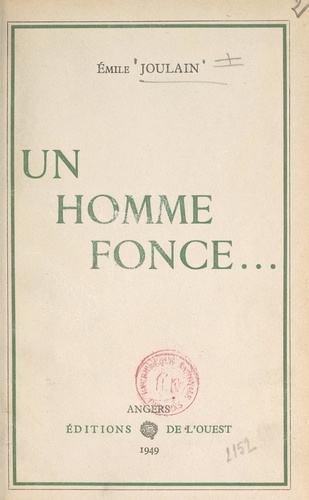 Un homme fonce.... Fernand Bonnin, 1907-1942