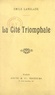 Émile Langlade - La cité triomphale.