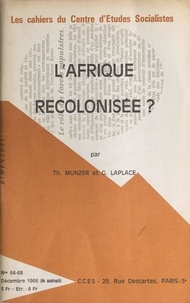Émile Laplace et Thomas Münzer - L'Afrique recolonisée ?.