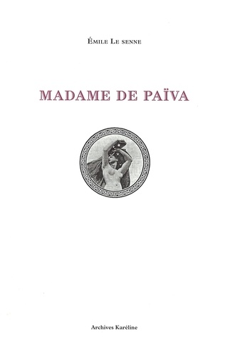 Émile Le Senne - Madame de Païva.