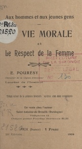 Émile Pourésy - La vie morale et le respect de la femme.