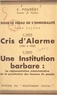 Émile Pourésy - Sous le fléau de l'immoralité (2). Cris d'alarme (1931 à 1937), une institution barbare : la réglementation administrative de la prostitution des femmes du peuple.