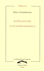 Le collectivisme et l'évolution industrielle