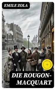 Die Rougon-Macquart