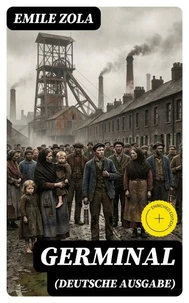 GERMINAL (Deutsche Ausgabe)
