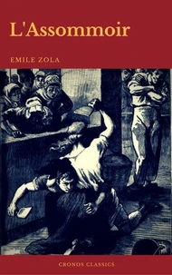 L'Assommoir (Avec Préface) (Cronos Classics)