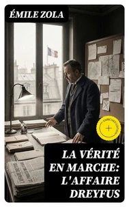 La vérité en marche: L'affaire Dreyfus