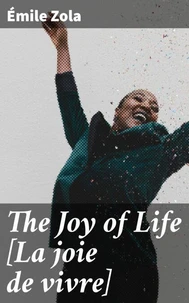 The Joy of Life [La joie de vivre]
