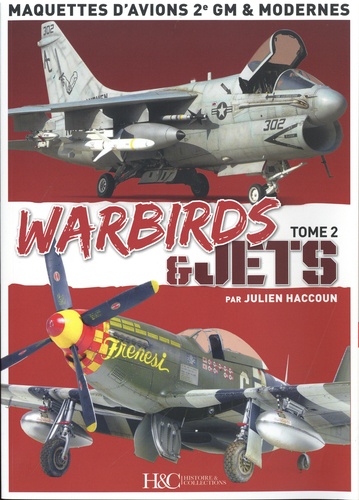Warbirds & Jets. Tome 2