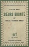 Émilie Romieu et Georges Romieu - La vie des sœurs Brontë.