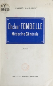 Émilien Mourgues - Docteur Fombelle, médecine générale.