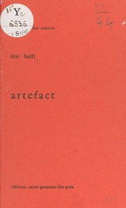 Éric Balfi - Artefact.