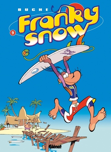 Franky Snow T09 : Surf paradise club