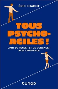Tous psycho-agiles !