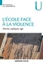 Éric Debarbieux - L'école face à la violence.