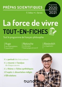 Éric Dufour et Julien Servois - La force de vivre - Prépas scientifiques Programme 2020-2021 - Tout-en-fiches.