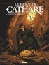 Le Dernier Cathare - Tome 02 NE - Le sang des hérétiques.