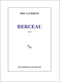 Éric Laurrent - Berceau.