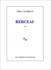 Éric Laurrent - Berceau.