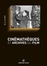 Éric Le Roy - Cinémathèques et archives du film.