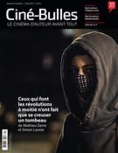 Éric Perron et Jean-Philippe Gravel - Ciné-Bulles. Vol. 35 No. 1, Hiver 2017.