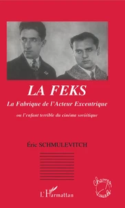 La Fabrique de l'Acteur Excentrique (FEKS)