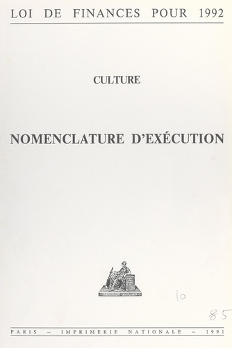 Loi de finances pour 1992 : Culture. Nomenclature d'exécution