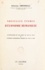 Études d'économie humaniste. Le capitalisme du XIXe siècle, de 1814 à 1914, et le monde économique présent de 1914 à 1957