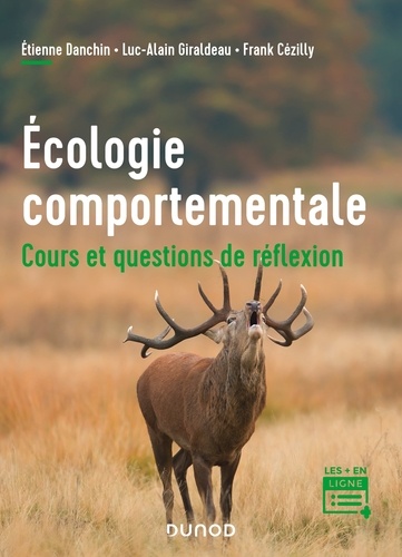 Étienne Danchin et Luc-Alain Giraldeau - Écologie comportementale - Cours et questions de réflexion.