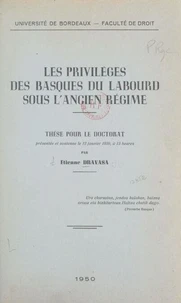 Les privilèges des Basques du Labourd sous l'Ancien Régime