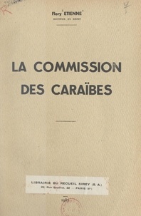 Étienne Flory - La commission des Caraïbes.