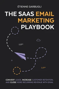The SaaS Email Marketing Playbook