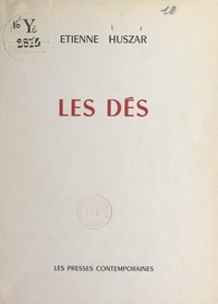 Étienne Huszar - Les dés.