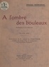 Étienne Marcenac et Joseph de Pesquidoux - À l'ombre des bouleaux - Poèmes d'Auvergne.