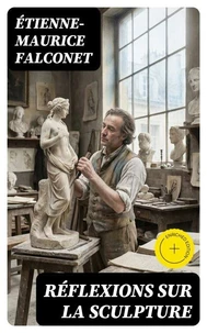 Réflexions sur la sculpture