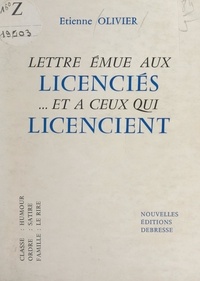 Étienne Olivier - Lettre émue aux licenciés... et à ceux qui licencient.