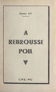 À rebrousse poil