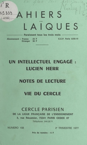 Un intellectuel engagé : Lucien Herr. Notes de lecture. Vie du Cercle