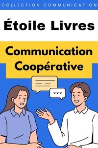  Étoile Livres - Communication Coopérative - Collection Communication, #5.
