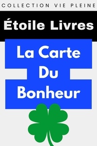  Étoile Livres - La Carte Du Bonheur - Collection Vie Pleine, #4.