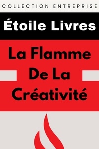  Étoile Livres - La Flamme De La Créativité - Collection Entreprise, #7.