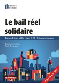  Étude Cheuvreux - Le bail réel solidaire - Organisme de foncier solidaire - Régime du BRS - Montages et mise en oeuvre.