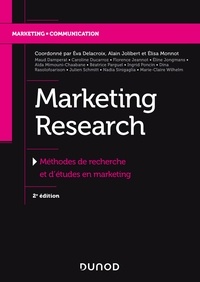 Éva Delacroix et Alain Jolibert - Marketing Research - Méthodes de recherche et d'études en marketing.