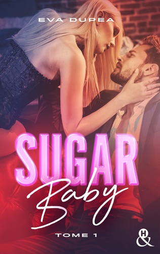 Sugar Baby - Tome 1
