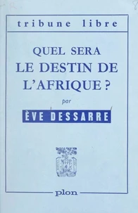 Quel sera le destin de l'Afrique ?